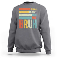 Funny Mama Mommy Mom Milf Bruh Sweatshirt Mother's Day Vintage Stripes