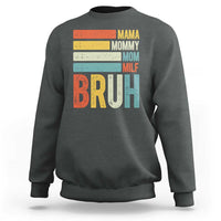 Funny Mama Mommy Mom Milf Bruh Sweatshirt Mother's Day Vintage Stripes