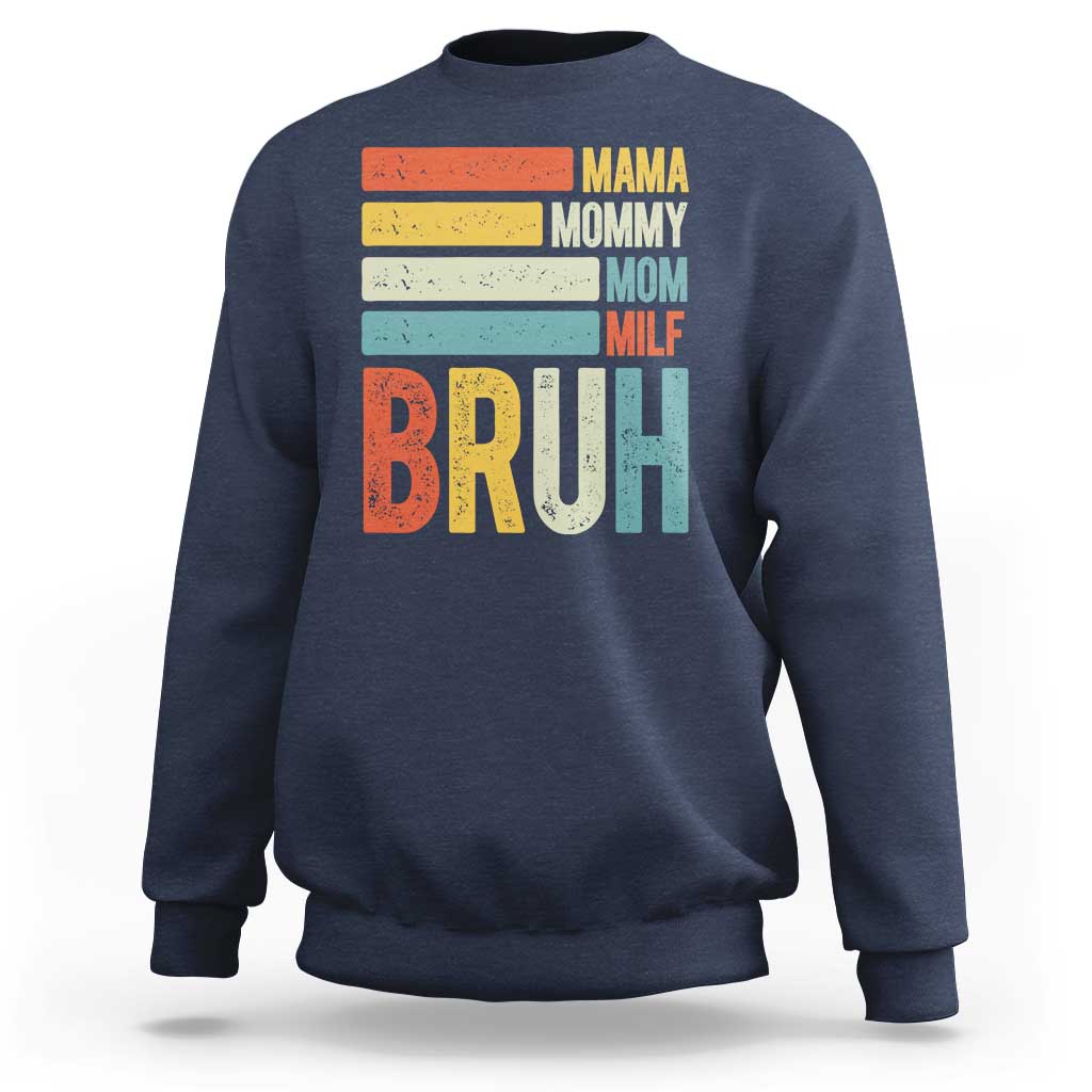 Funny Mama Mommy Mom Milf Bruh Sweatshirt Mother's Day Vintage Stripes
