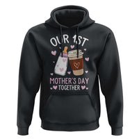 Funny Our First Mother's Day Together Hoodie Mom And Baby Matching Milk Coffee
