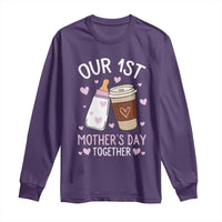 Funny Our First Mother's Day Together Long Sleeve Shirt Mom And Baby Matching Milk Coffee