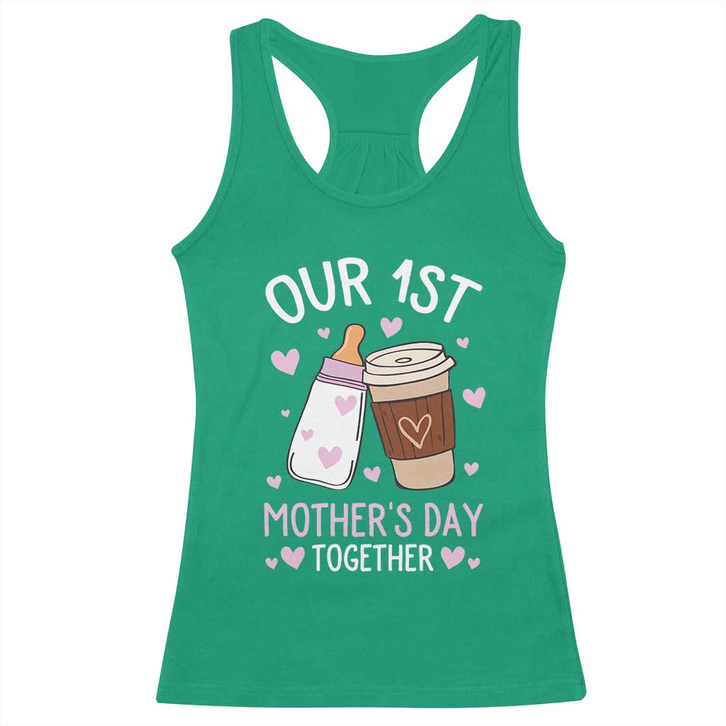 Funny Our First Mother's Day Together Racerback Tank Top Mom And Baby Matching Milk Coffee