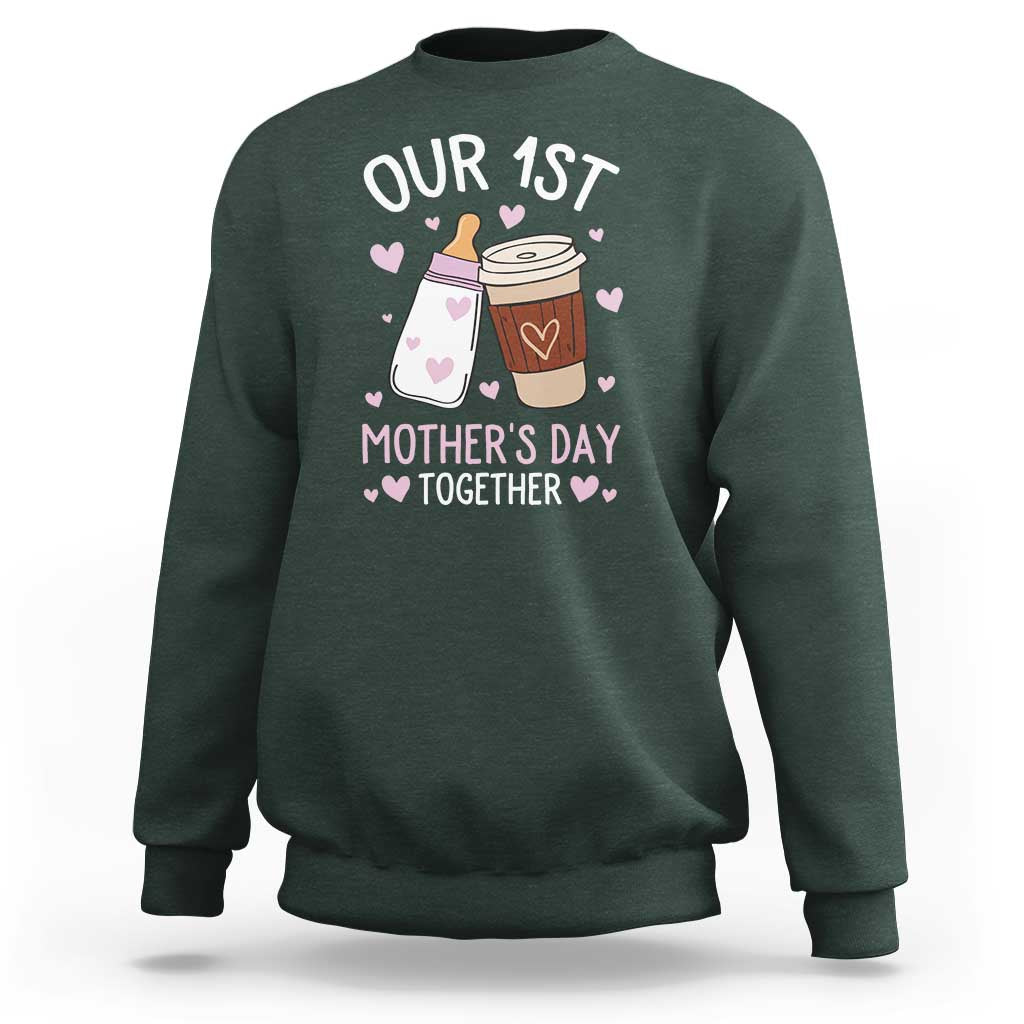 Funny Our First Mother's Day Together Sweatshirt Mom And Baby Matching Milk Coffee