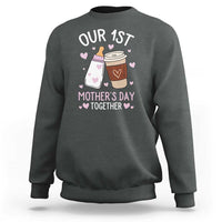 Funny Our First Mother's Day Together Sweatshirt Mom And Baby Matching Milk Coffee