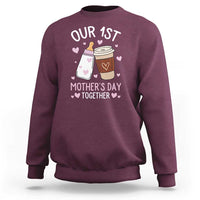 Funny Our First Mother's Day Together Sweatshirt Mom And Baby Matching Milk Coffee