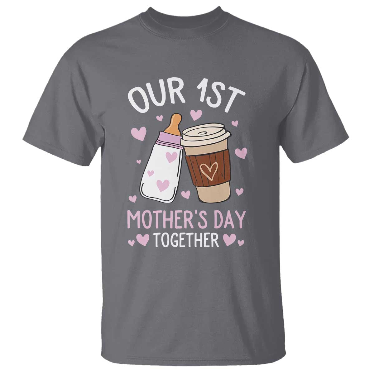 Funny Our First Mother's Day Together T Shirt Mom And Baby Matching Milk Coffee
