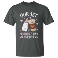 Funny Our First Mother's Day Together T Shirt Mom And Baby Matching Milk Coffee