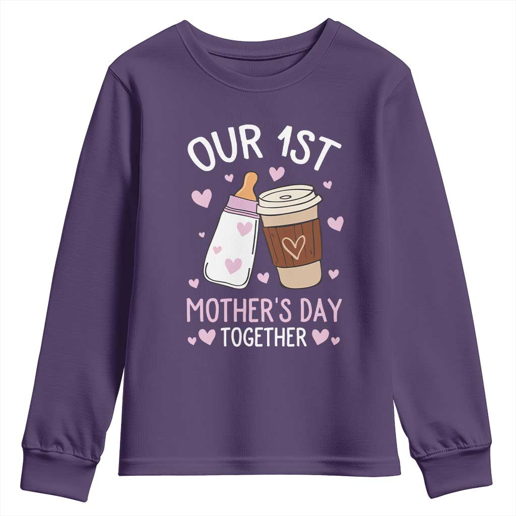 Funny Our First Mother's Day Together Youth Sweatshirt Mom And Baby Matching Milk Coffee