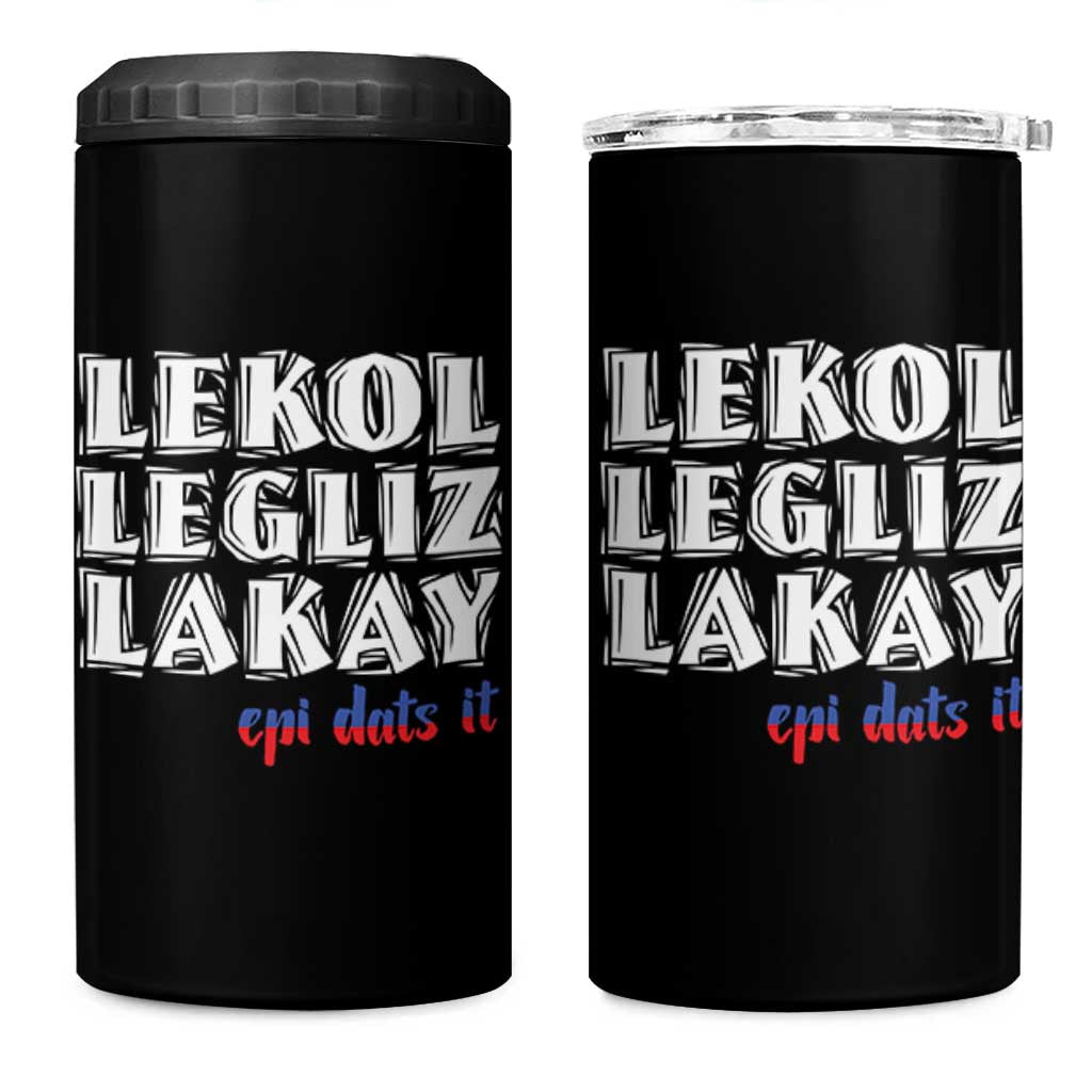 Haitian Pride 4 in 1 Can Cooler Tumbler Haitian Lekol Legliz Lakay Haiti Flag Creole Saying