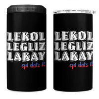 Haitian Pride 4 in 1 Can Cooler Tumbler Haitian Lekol Legliz Lakay Haiti Flag Creole Saying