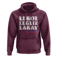 Haitian Pride Hoodie Haitian Lekol Legliz Lakay Haiti Flag Creole Saying