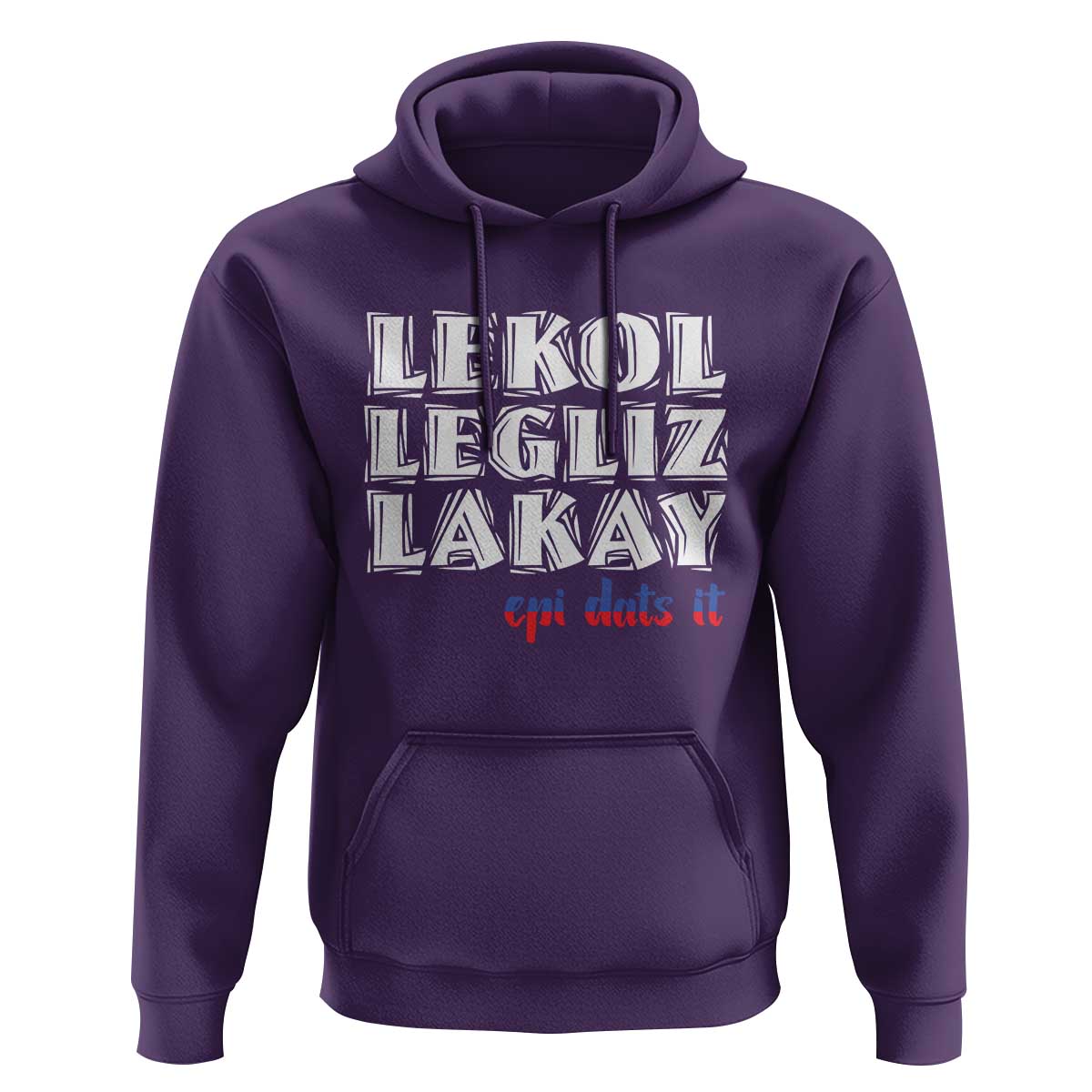 Haitian Pride Hoodie Haitian Lekol Legliz Lakay Haiti Flag Creole Saying