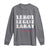Haitian Pride Long Sleeve Shirt Haitian Lekol Legliz Lakay Haiti Flag Creole Saying