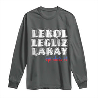 Haitian Pride Long Sleeve Shirt Haitian Lekol Legliz Lakay Haiti Flag Creole Saying