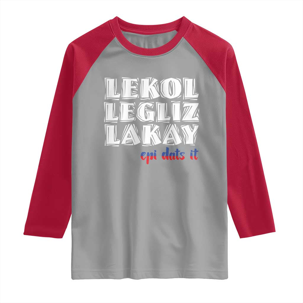 Haitian Pride Raglan Shirt Haitian Lekol Legliz Lakay Haiti Flag Creole Saying