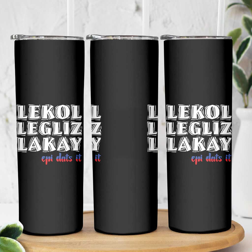 Haitian Pride Skinny Tumbler Haitian Lekol Legliz Lakay Haiti Flag Creole Saying