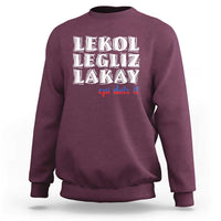 Haitian Pride Sweatshirt Haitian Lekol Legliz Lakay Haiti Flag Creole Saying