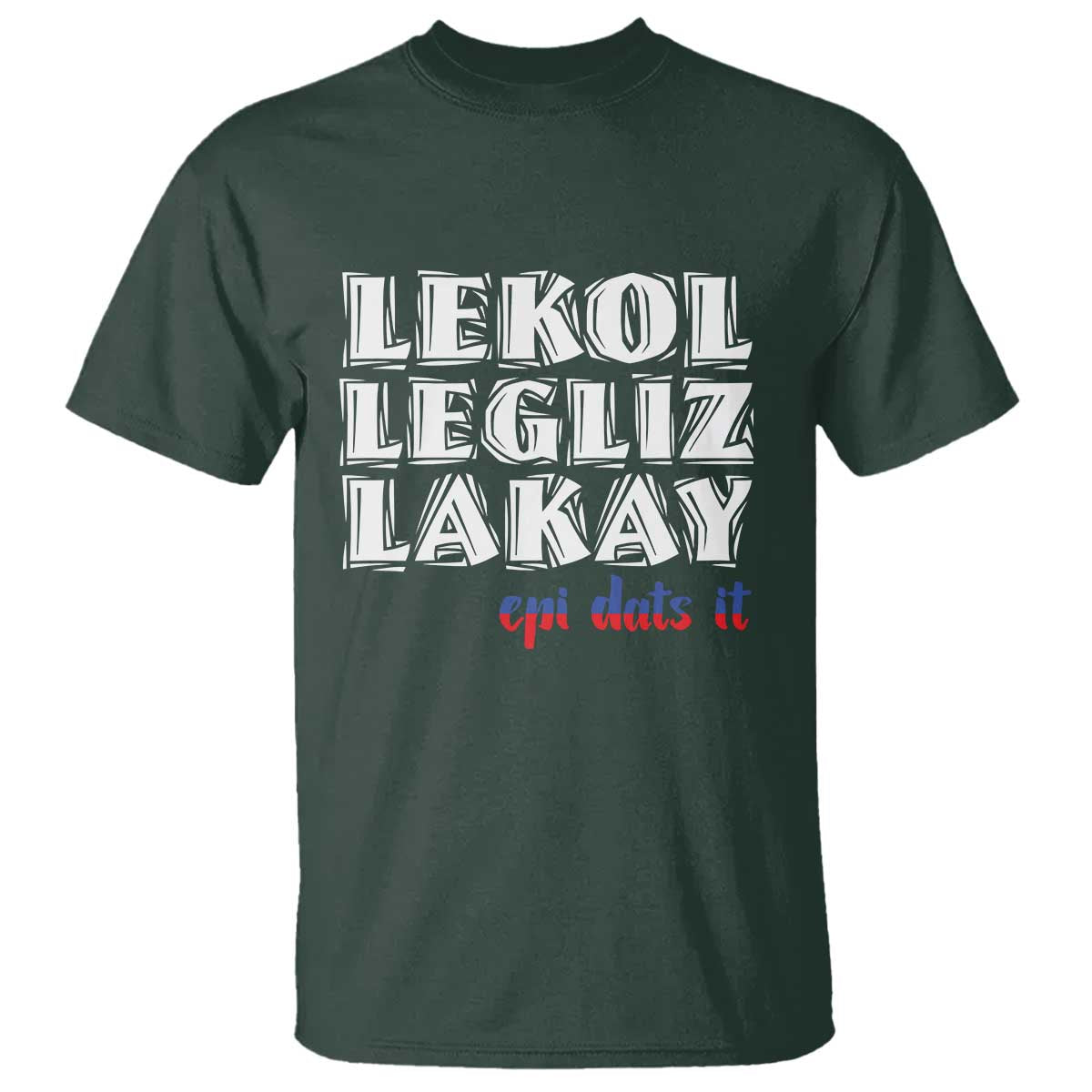 Haitian Pride T Shirt Haitian Lekol Legliz Lakay Haiti Flag Creole Saying