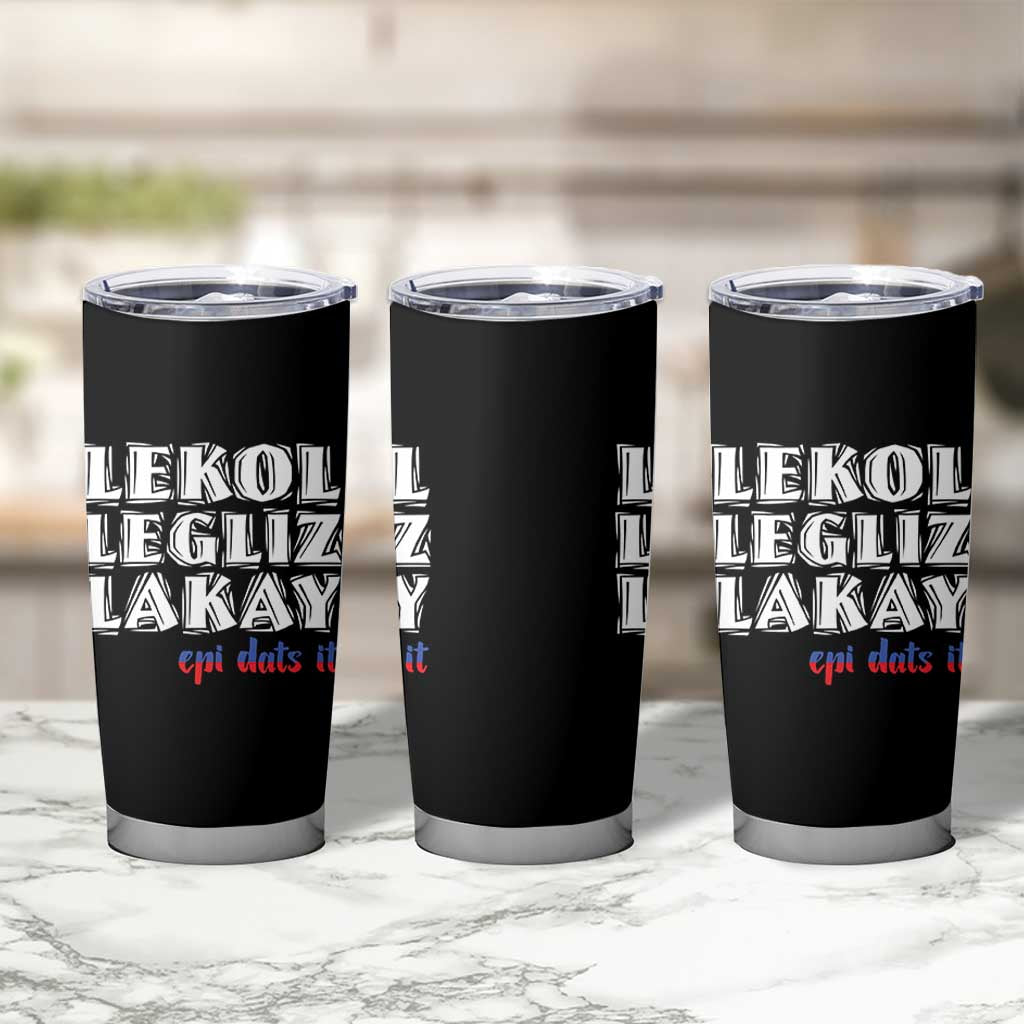 Haitian Pride Tumbler Cup Haitian Lekol Legliz Lakay Haiti Flag Creole Saying