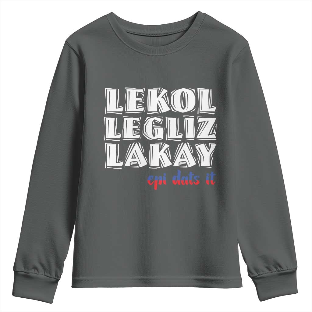 Haitian Pride Youth Sweatshirt Haitian Lekol Legliz Lakay Haiti Flag Creole Saying
