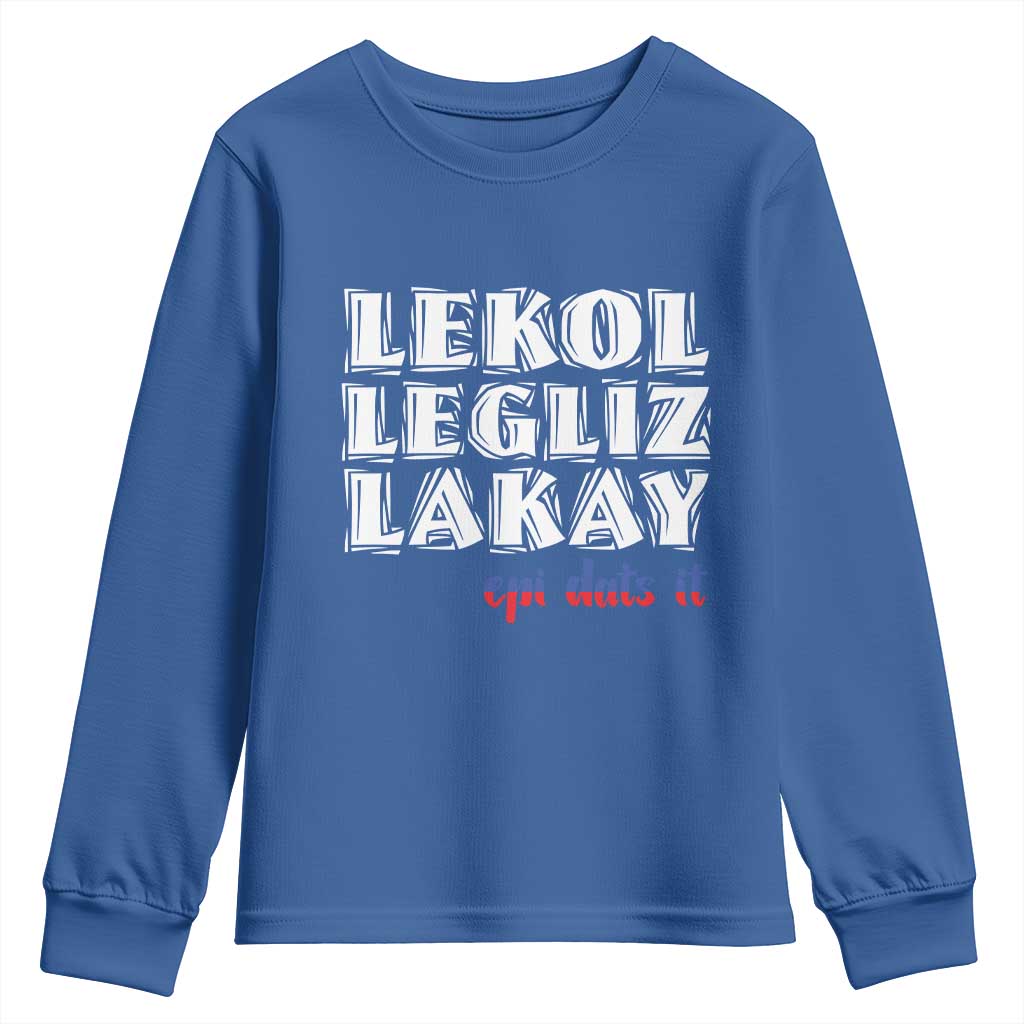 Haitian Pride Youth Sweatshirt Haitian Lekol Legliz Lakay Haiti Flag Creole Saying
