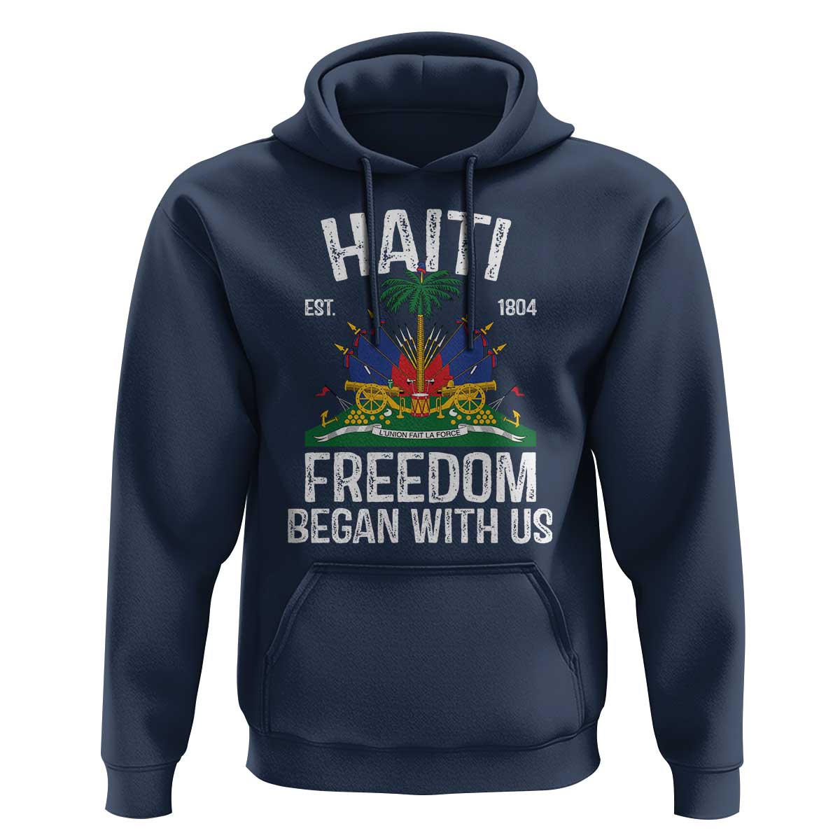 Haiti Freedom Began With Us Hoodie Haitian Flag Day