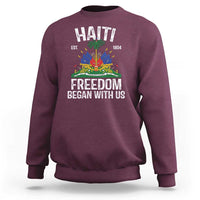 Haiti Freedom Began With Us Sweatshirt Haitian Flag Day