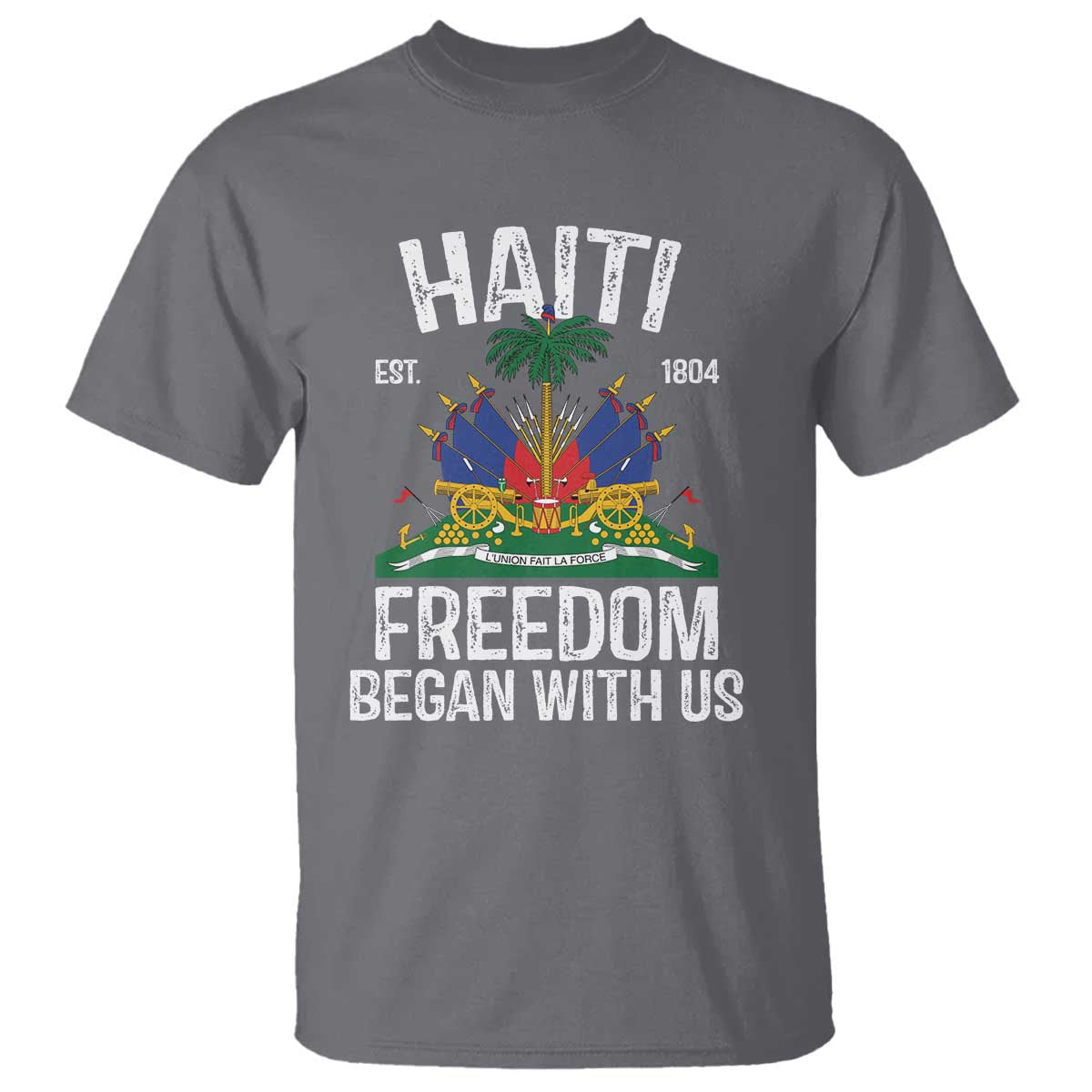 Haiti Freedom Began With Us T Shirt Haitian Flag Day