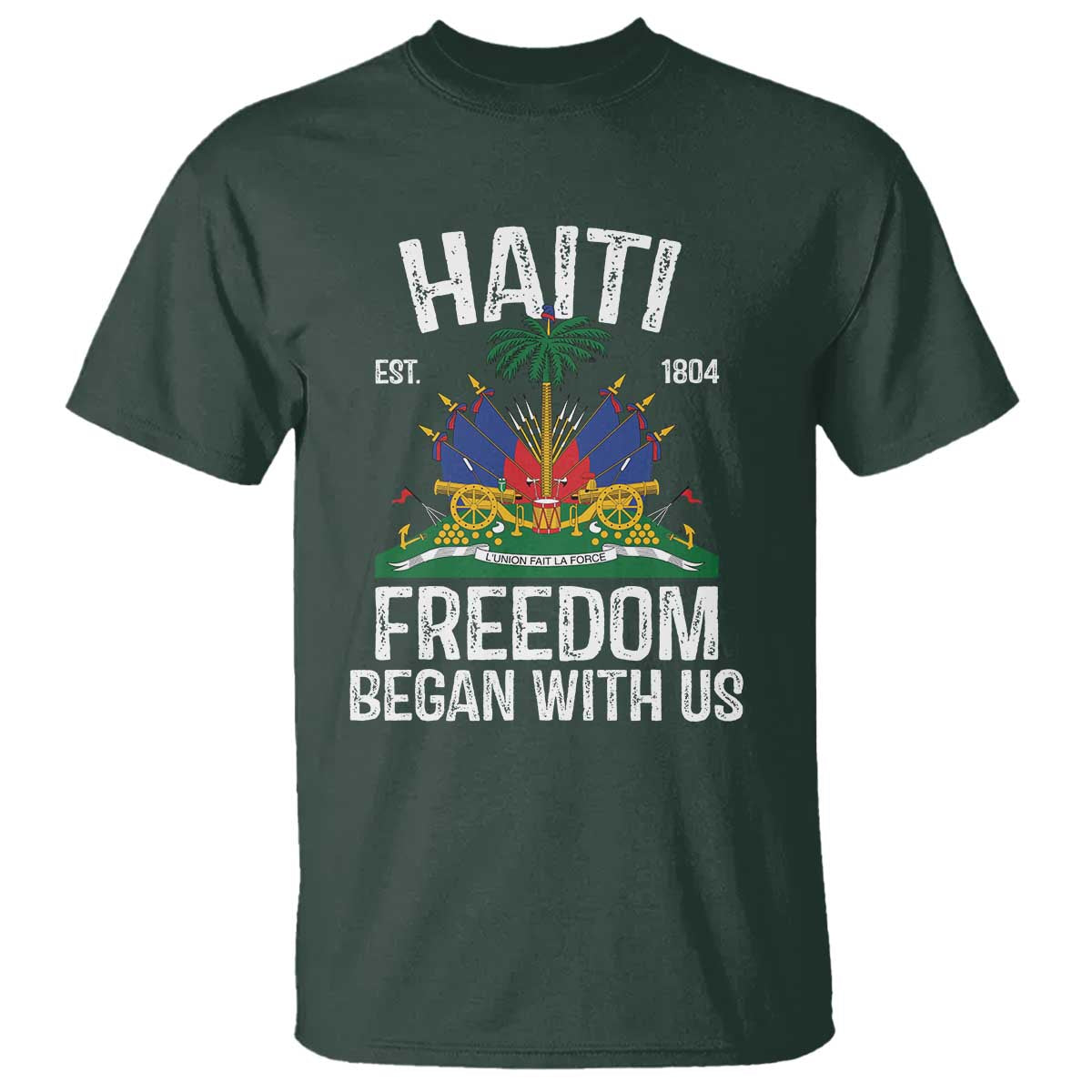 Haiti Freedom Began With Us T Shirt Haitian Flag Day