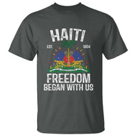Haiti Freedom Began With Us T Shirt Haitian Flag Day