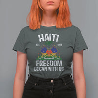 Haiti Freedom Began With Us T Shirt For Women Haitian Flag Day