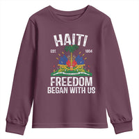 Haiti Freedom Began With Us Youth Sweatshirt Haitian Flag Day