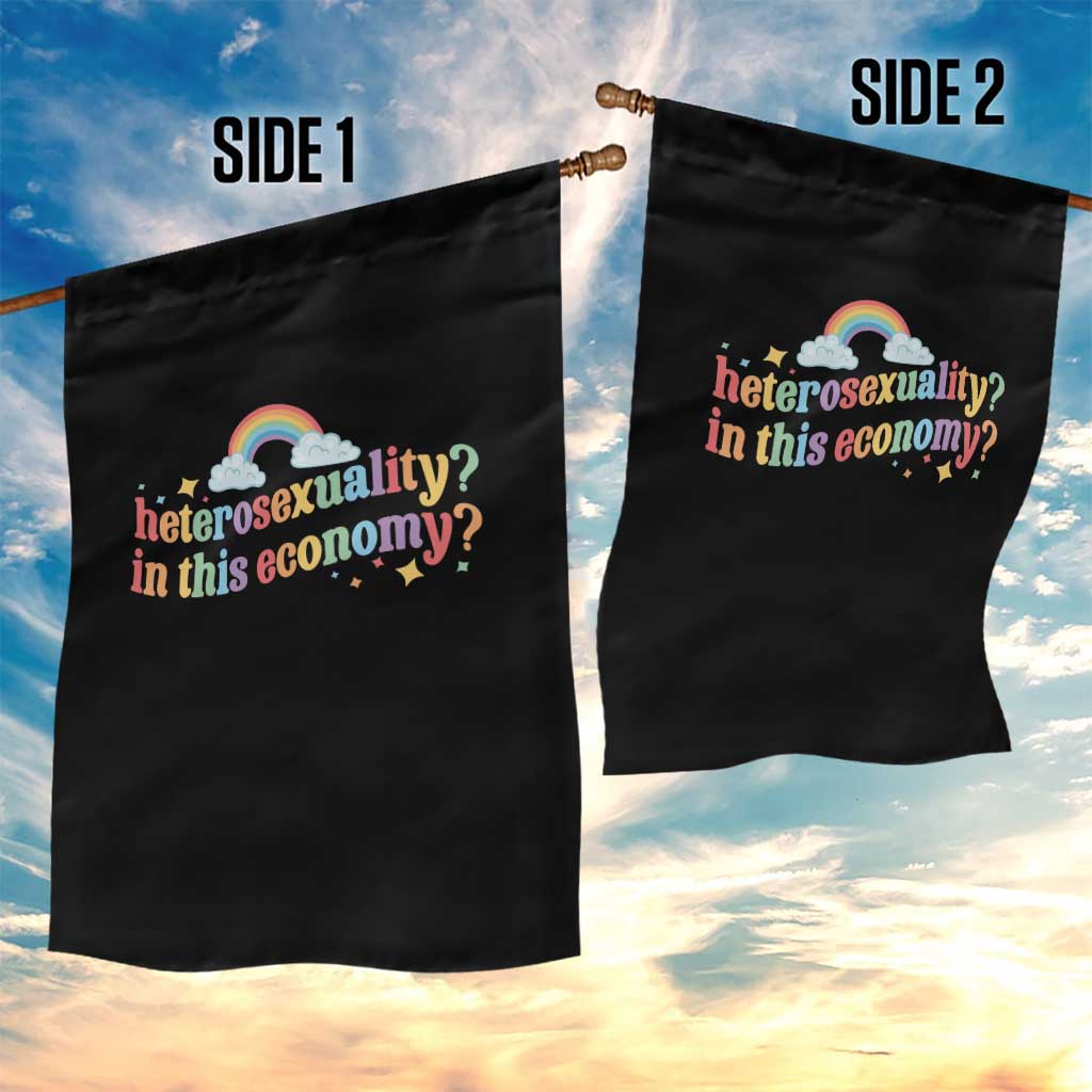 Funny Heterosexuality In This Economy Garden Flag Rainbow LGBTQ+ Pride - Wonder Print Shop