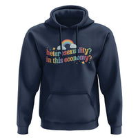 Funny Heterosexuality In This Economy Hoodie Rainbow LGBTQ+ Pride - Wonder Print Shop