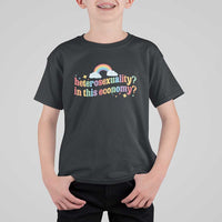 Funny Heterosexuality In This Economy T Shirt For Kid Rainbow LGBTQ+ Pride - Wonder Print Shop