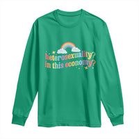 Funny Heterosexuality In This Economy Long Sleeve Shirt Rainbow LGBTQ+ Pride - Wonder Print Shop