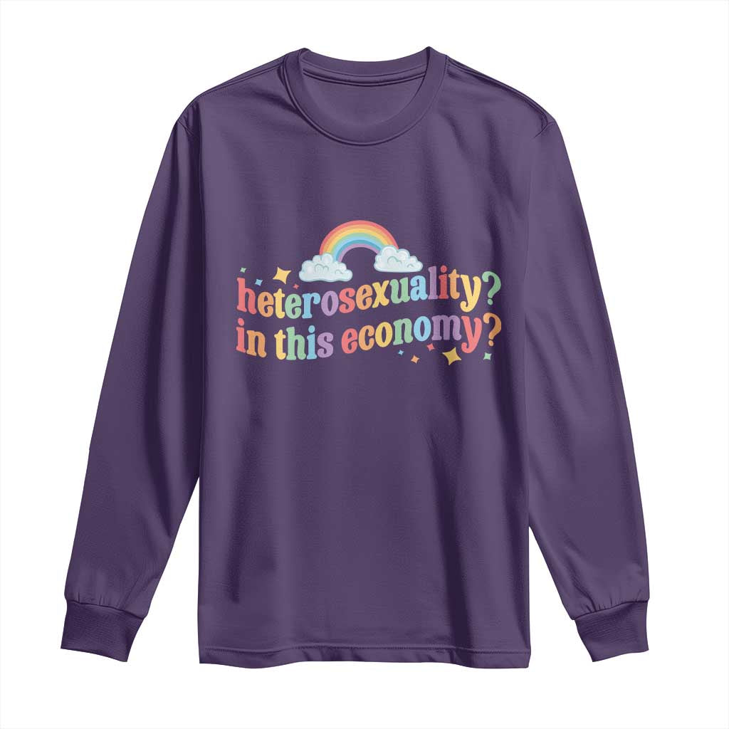 Funny Heterosexuality In This Economy Long Sleeve Shirt Rainbow LGBTQ+ Pride - Wonder Print Shop