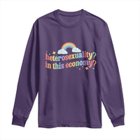 Funny Heterosexuality In This Economy Long Sleeve Shirt Rainbow LGBTQ+ Pride - Wonder Print Shop