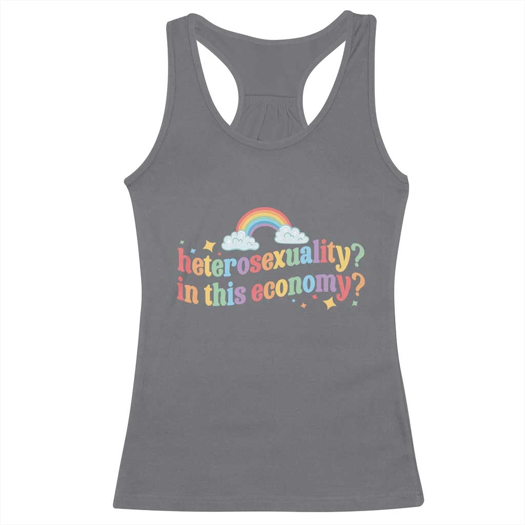 Funny Heterosexuality In This Economy Racerback Tank Top Rainbow LGBTQ+ Pride - Wonder Print Shop