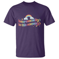 Funny Heterosexuality In This Economy T Shirt Rainbow LGBTQ+ Pride - Wonder Print Shop