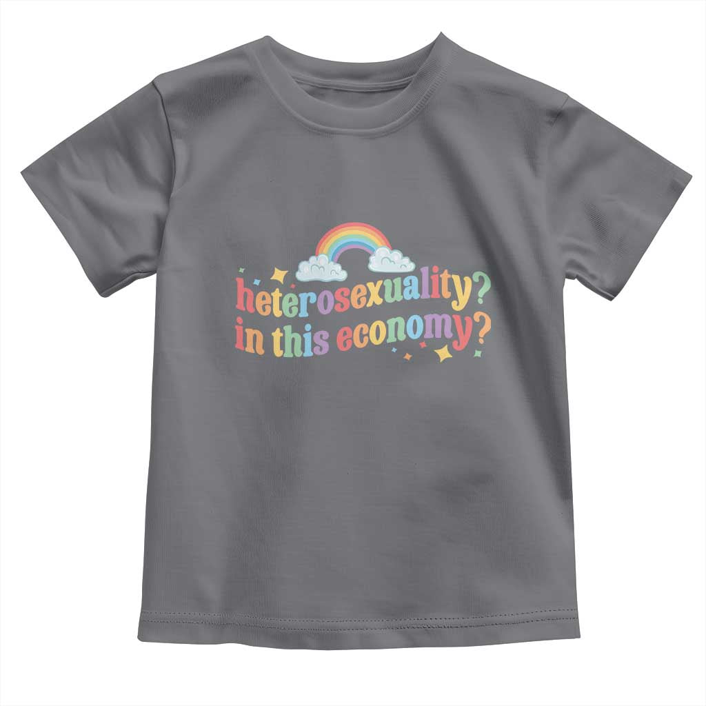 Funny Heterosexuality In This Economy Toddler T Shirt Rainbow LGBTQ+ Pride - Wonder Print Shop