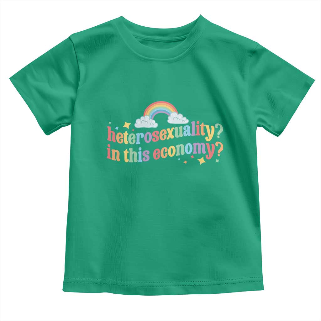 Funny Heterosexuality In This Economy Toddler T Shirt Rainbow LGBTQ+ Pride - Wonder Print Shop