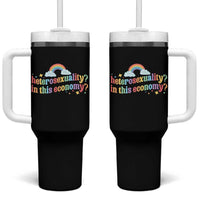 Funny Heterosexuality In This Economy Tumbler With Handle Rainbow LGBTQ+ Pride - Wonder Print Shop