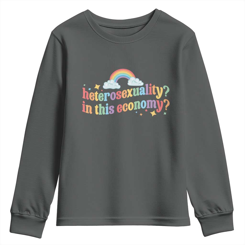 Funny Heterosexuality In This Economy Youth Sweatshirt Rainbow LGBTQ+ Pride - Wonder Print Shop