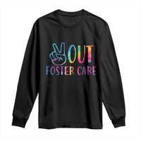 Adoption Foster Parents Long Sleeve Shirt Peace Out Foster Care