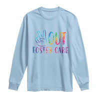Adoption Foster Parents Long Sleeve Shirt Peace Out Foster Care