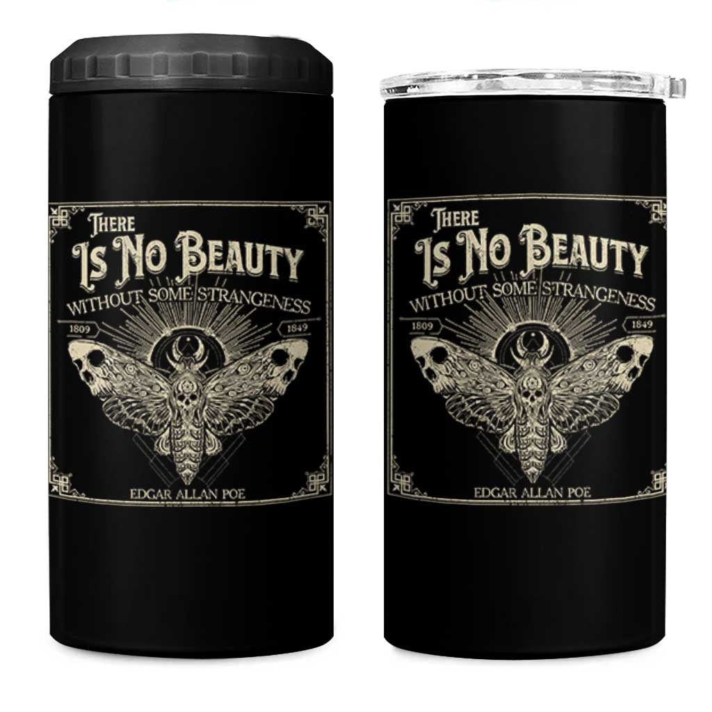 Funny Skull Moth 4 in 1 Can Cooler Tumbler There Is No Beauty Without Some Strangeness Edgar Poe
