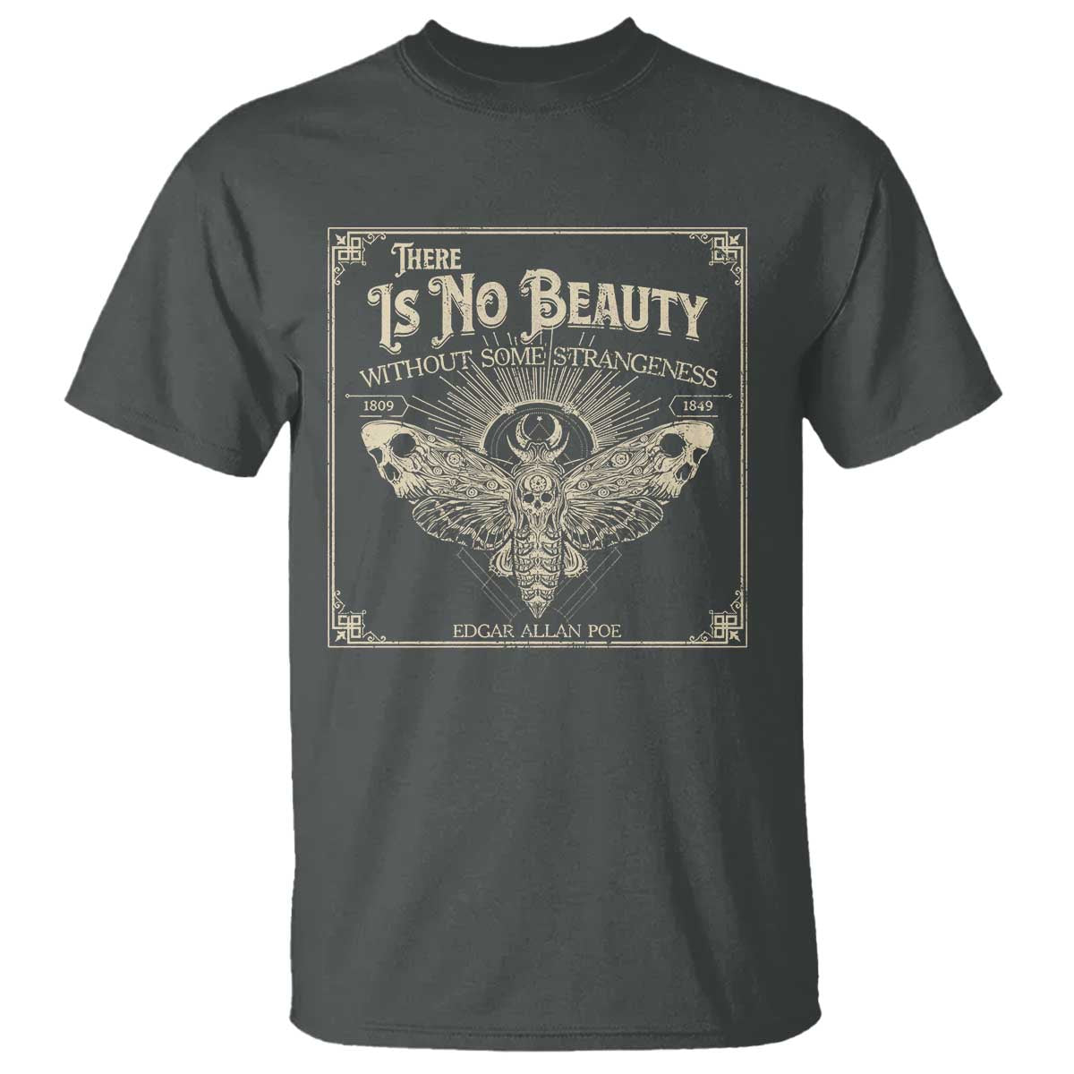 Funny Skull Moth T Shirt There Is No Beauty Without Some Strangeness Edgar Poe
