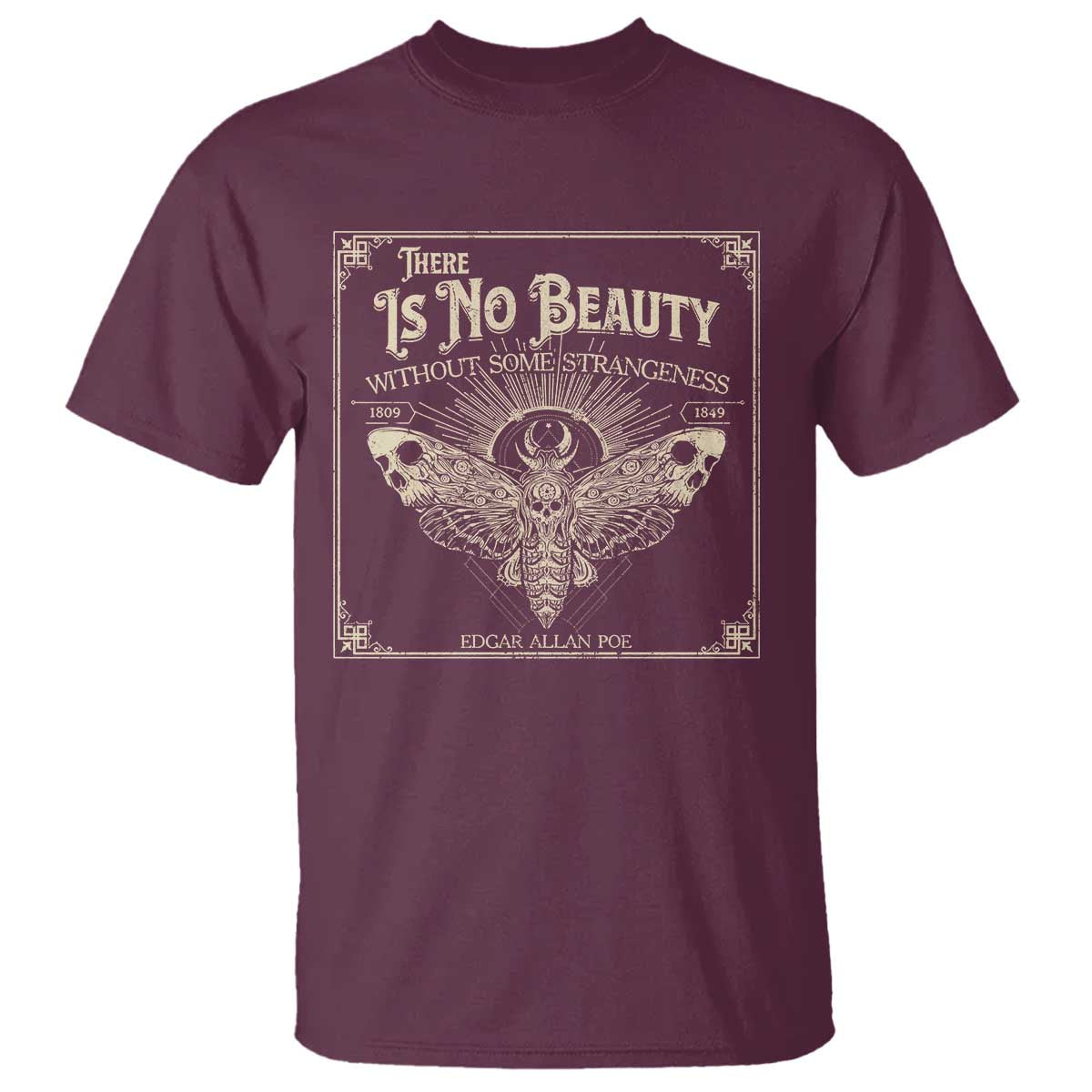 Funny Skull Moth T Shirt There Is No Beauty Without Some Strangeness Edgar Poe