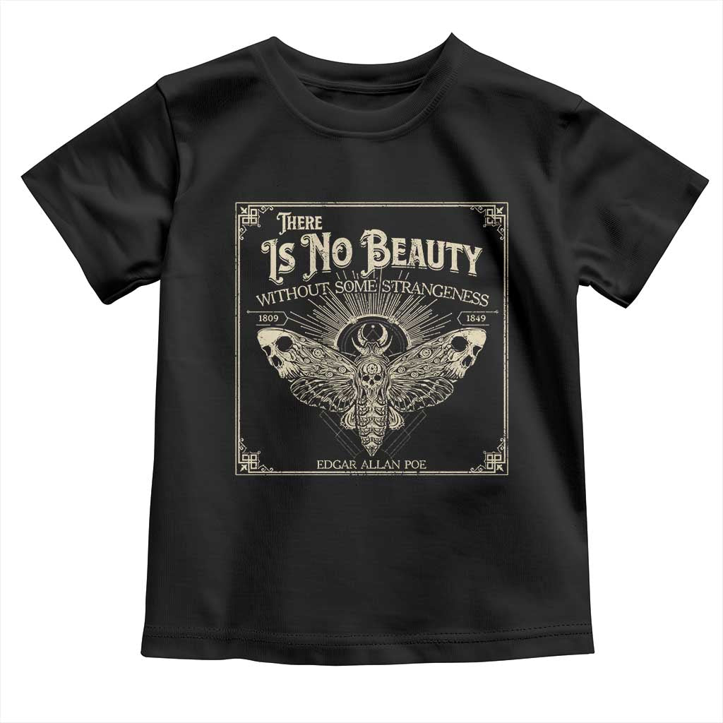 Funny Skull Moth Toddler T Shirt There Is No Beauty Without Some Strangeness Edgar Poe